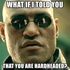 hardheaded
